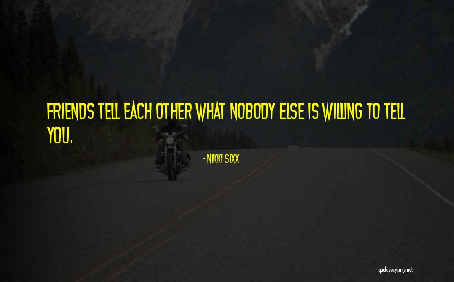 Szarokbele Quotes By Nikki Sixx Szarokbele Quotes By Nikki Sixx
