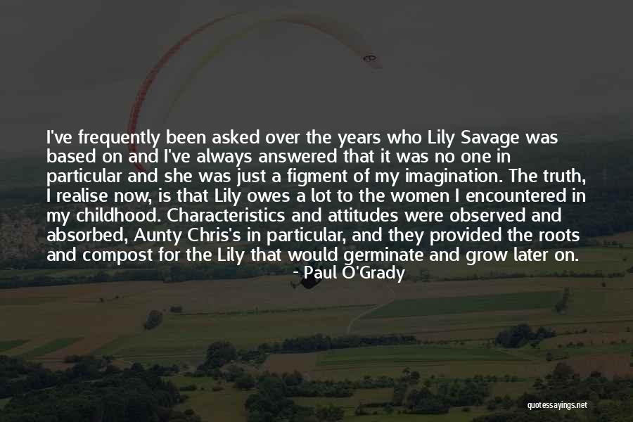 Szarvas Rajz Quotes By Paul O'Grady Szarvas Rajz Quotes By Paul O'Grady