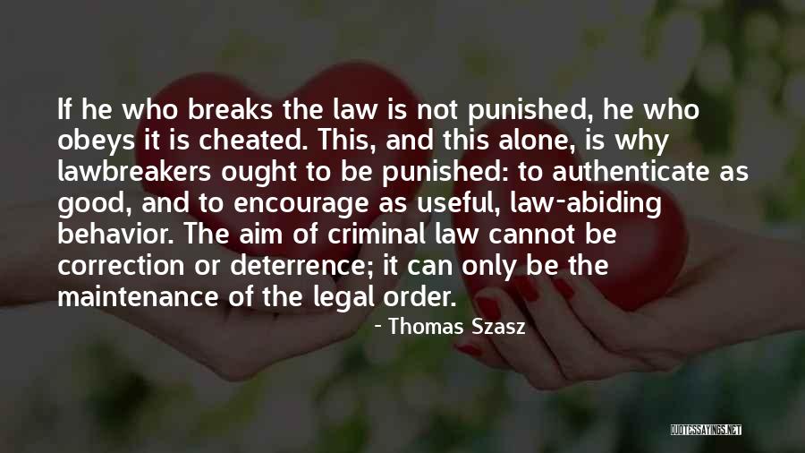 Szasz Quotes By Thomas Szasz