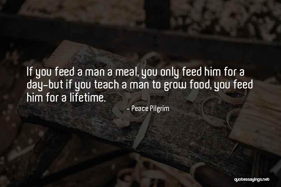 Szawlowski Packers Quotes By Peace Pilgrim