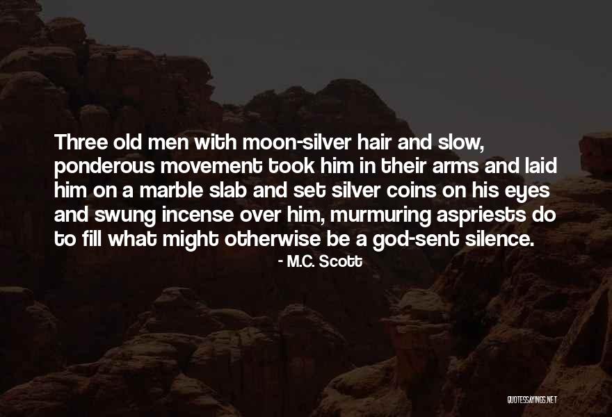 Szczepaniak Grzegorz Quotes By M.C. Scott Szczepaniak Grzegorz Quotes By M.C. Scott