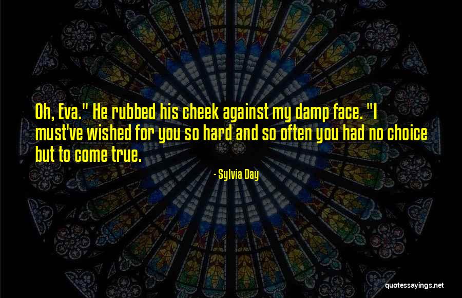 Szczepaniak Wolsztyn Quotes By Sylvia Day Szczepaniak Wolsztyn Quotes By Sylvia Day