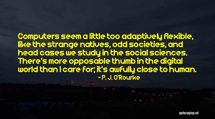 Szczepanik Kochac Quotes By P. J. O'Rourke Szczepanik Kochac Quotes By P. J. O'Rourke