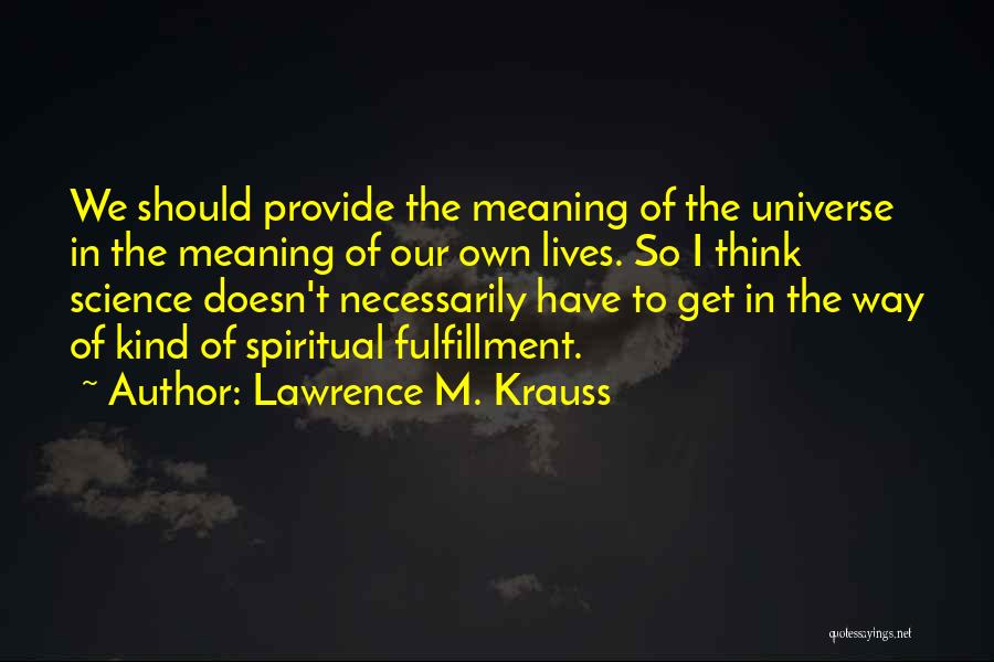 Szczepanik Zolte Quotes By Lawrence M. Krauss