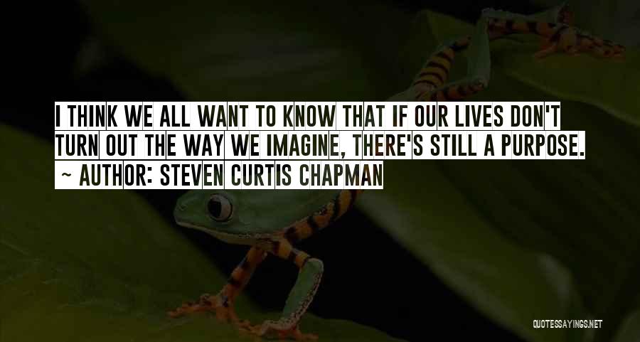 Szczepanik Zolte Quotes By Steven Curtis Chapman