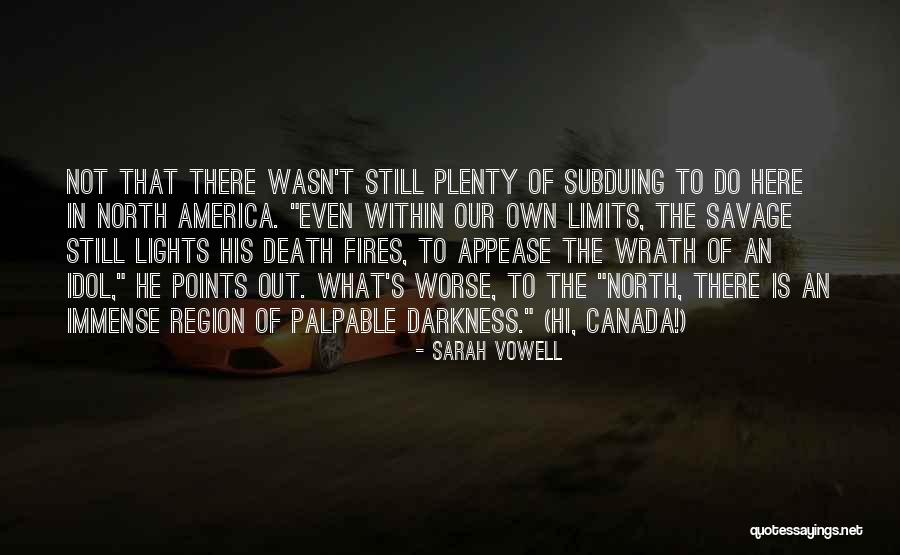 Szczepionka Przeciw Quotes By Sarah Vowell Szczepionka Przeciw Quotes By Sarah Vowell