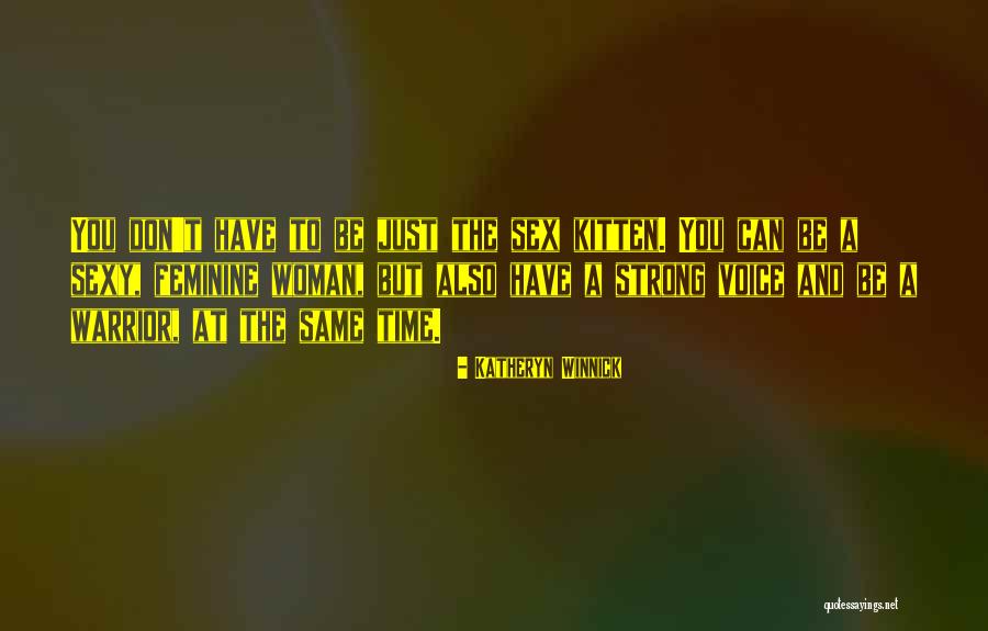 Szczerbiak Garnett Quotes By Katheryn Winnick Szczerbiak Garnett Quotes By Katheryn Winnick