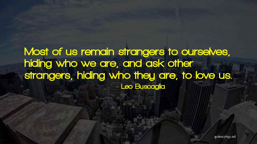 Szczerbiak Garnett Quotes By Leo Buscaglia Szczerbiak Garnett Quotes By Leo Buscaglia