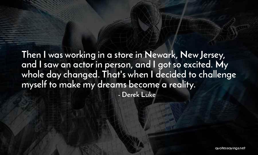 Szczesny Kaminski Quotes By Derek Luke Szczesny Kaminski Quotes By Derek Luke