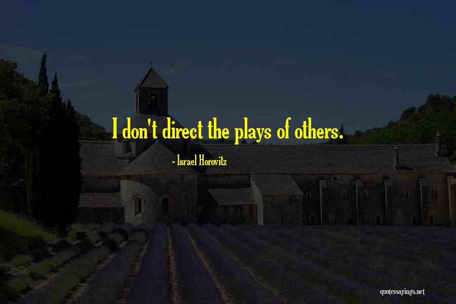 Szechuan Restaurant Quotes By Israel Horovitz Szechuan Restaurant Quotes By Israel Horovitz