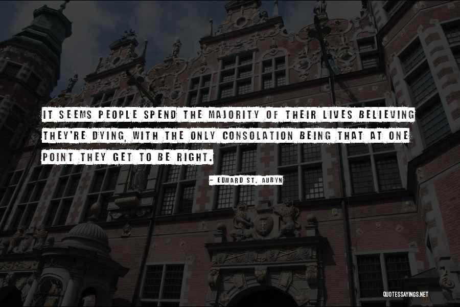 Szekeres Online Quotes By Edward St. Aubyn Szekeres Online Quotes By Edward St. Aubyn