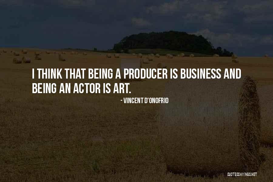 Szeldzsukok Quotes By Vincent D'Onofrio Szeldzsukok Quotes By Vincent D'Onofrio