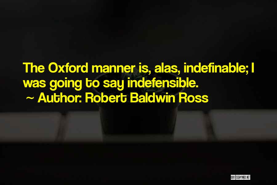 Szeletel G P Quotes By Robert Baldwin Ross