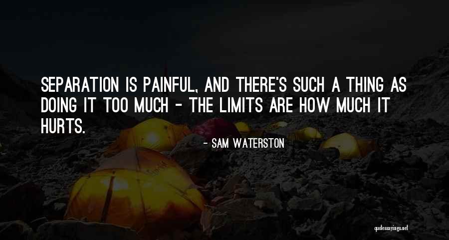 Szeletelog Pek Quotes By Sam Waterston Szeletelog Pek Quotes By Sam Waterston