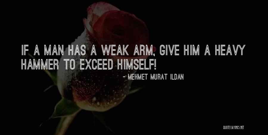 Szem Lyes Quotes By Mehmet Murat Ildan Szem Lyes Quotes By Mehmet Murat Ildan