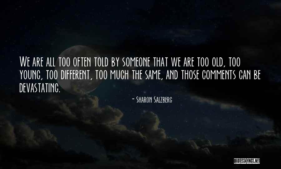 Szemteszt Quotes By Sharon Salzberg Szemteszt Quotes By Sharon Salzberg