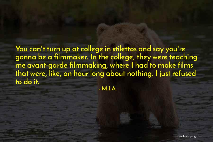 Szentirmai Kos Quotes By M.I.A. Szentirmai Kos Quotes By M.I.A.