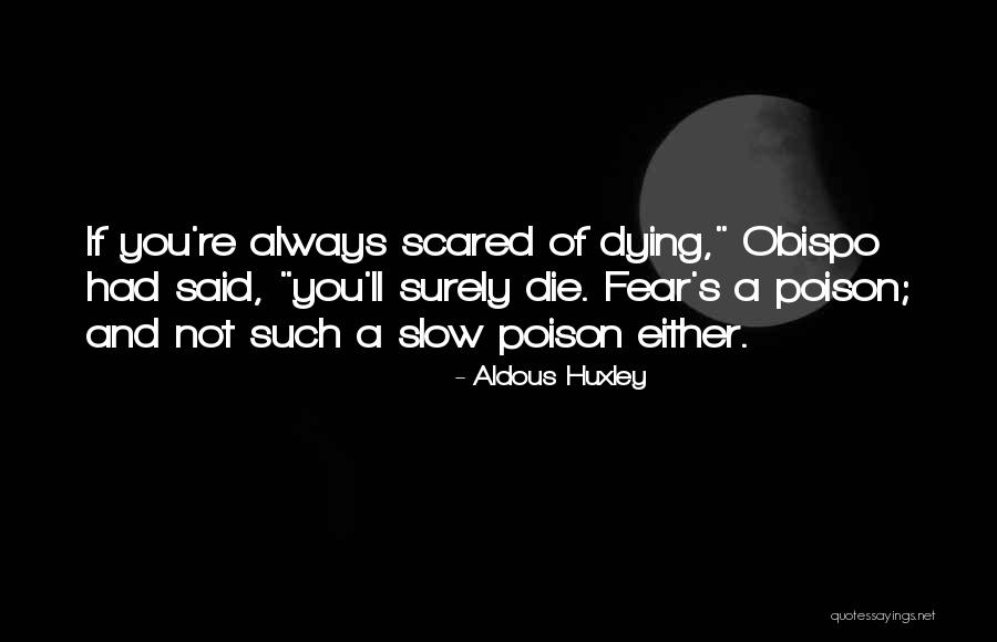Szepielak Anna Quotes By Aldous Huxley Szepielak Anna Quotes By Aldous Huxley