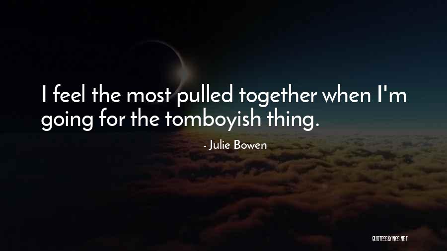 Szepty Lektor Quotes By Julie Bowen Szepty Lektor Quotes By Julie Bowen