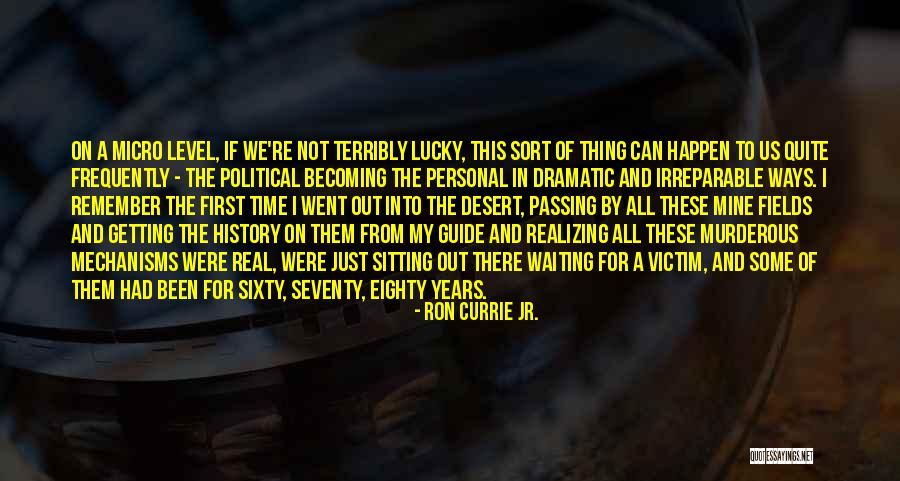 Szerb Film Quotes By Ron Currie Jr. Szerb Film Quotes By Ron Currie Jr.