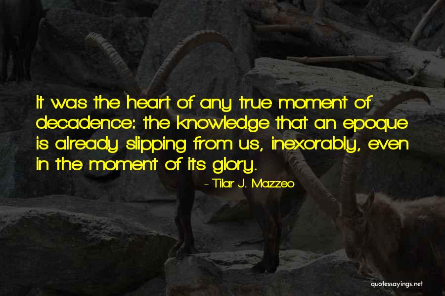Szerek S Quotes By Tilar J. Mazzeo