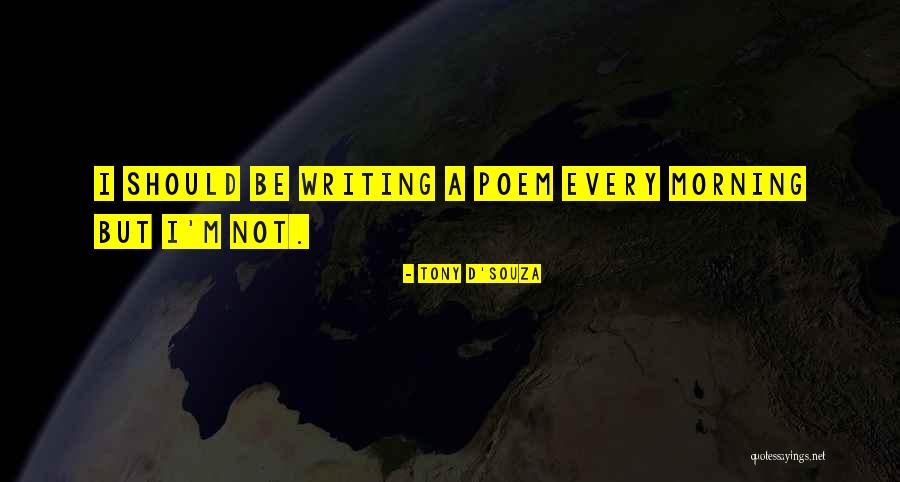 Szereted Faszt Quotes By Tony D'Souza Szereted Faszt Quotes By Tony D'Souza