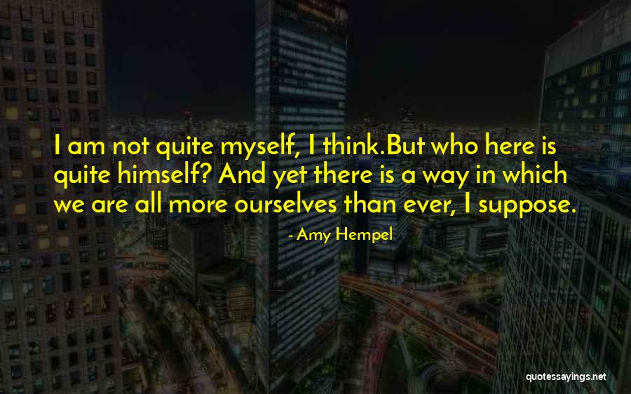 Szeretteink Quotes By Amy Hempel Szeretteink Quotes By Amy Hempel