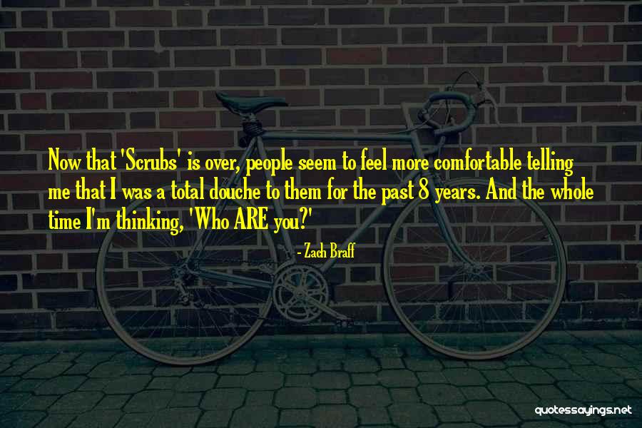 Szerkezet P To Quotes By Zach Braff Szerkezet P To Quotes By Zach Braff