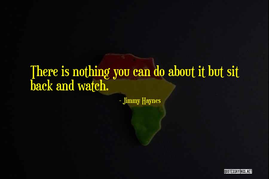 Szert Rsport Quotes By Jimmy Haynes Szert Rsport Quotes By Jimmy Haynes