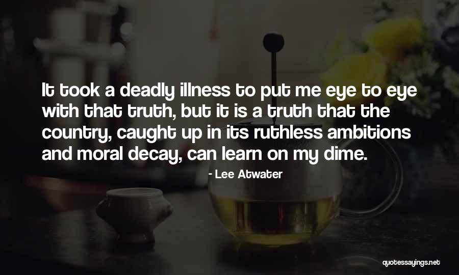 Szerzetes Sz Quotes By Lee Atwater Szerzetes Sz Quotes By Lee Atwater