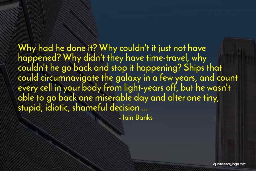 Szerzetesek Lakhelye Quotes By Iain Banks Szerzetesek Lakhelye Quotes By Iain Banks