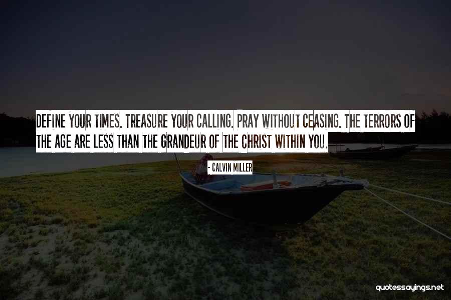 Szerzetesrend Quotes By Calvin Miller Szerzetesrend Quotes By Calvin Miller