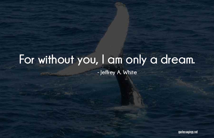 Szikora L Szl Quotes By Jeffrey A. White Szikora L Szl Quotes By Jeffrey A. White