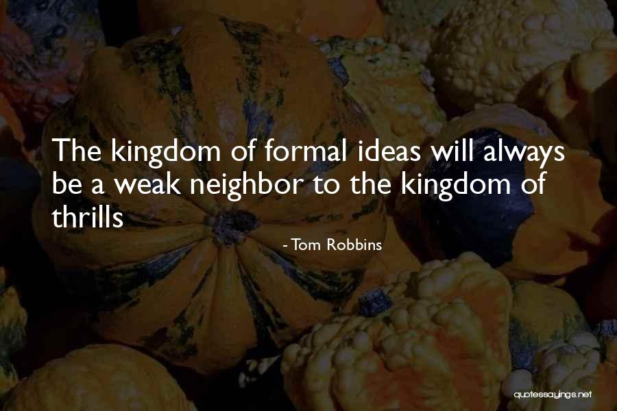 Szir Nyi J Nos Quotes By Tom Robbins Szir Nyi J Nos Quotes By Tom Robbins