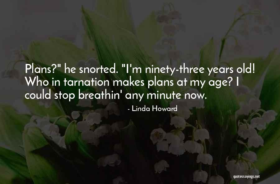 Szja T Rv Ny Quotes By Linda Howard Szja T Rv Ny Quotes By Linda Howard