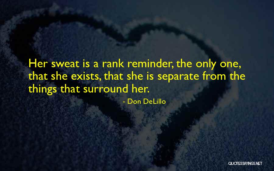 Szkliwo Zeba Quotes By Don DeLillo Szkliwo Zeba Quotes By Don DeLillo