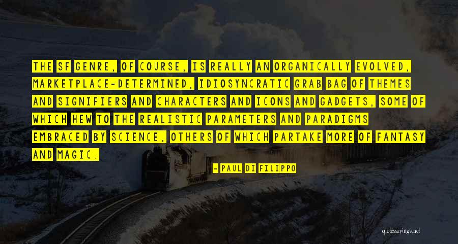 Szkt 10 Quotes By Paul Di Filippo Szkt 10 Quotes By Paul Di Filippo