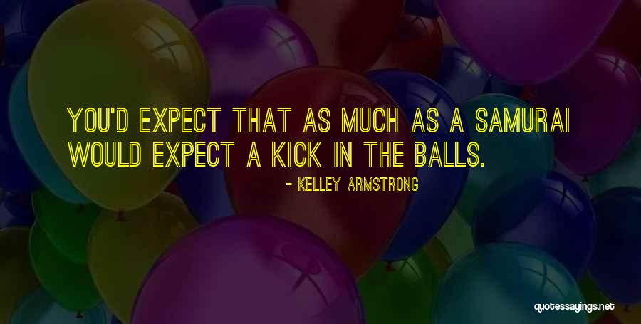 Szlendak Quotes By Kelley Armstrong Szlendak Quotes By Kelley Armstrong