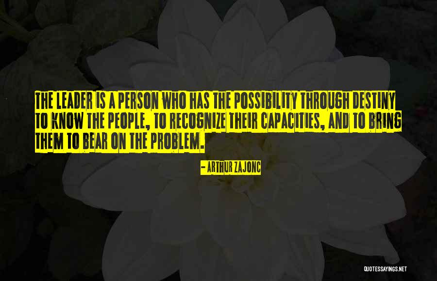 Sznapstajler Quotes By Arthur Zajonc Sznapstajler Quotes By Arthur Zajonc