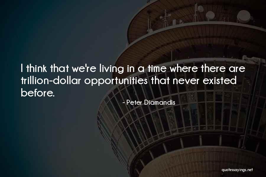 Szolds Quotes By Peter Diamandis Szolds Quotes By Peter Diamandis