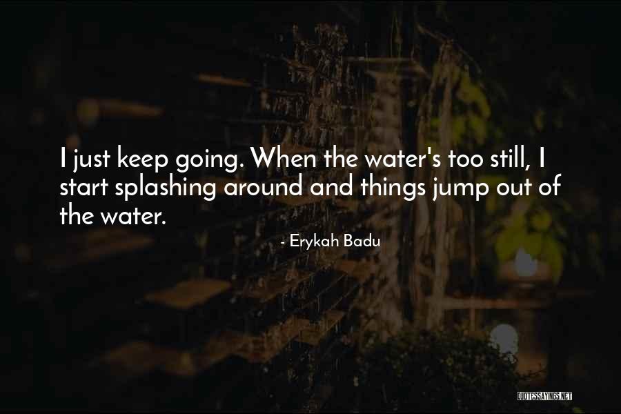 Szolnoki Szigligeti Quotes By Erykah Badu Szolnoki Szigligeti Quotes By Erykah Badu