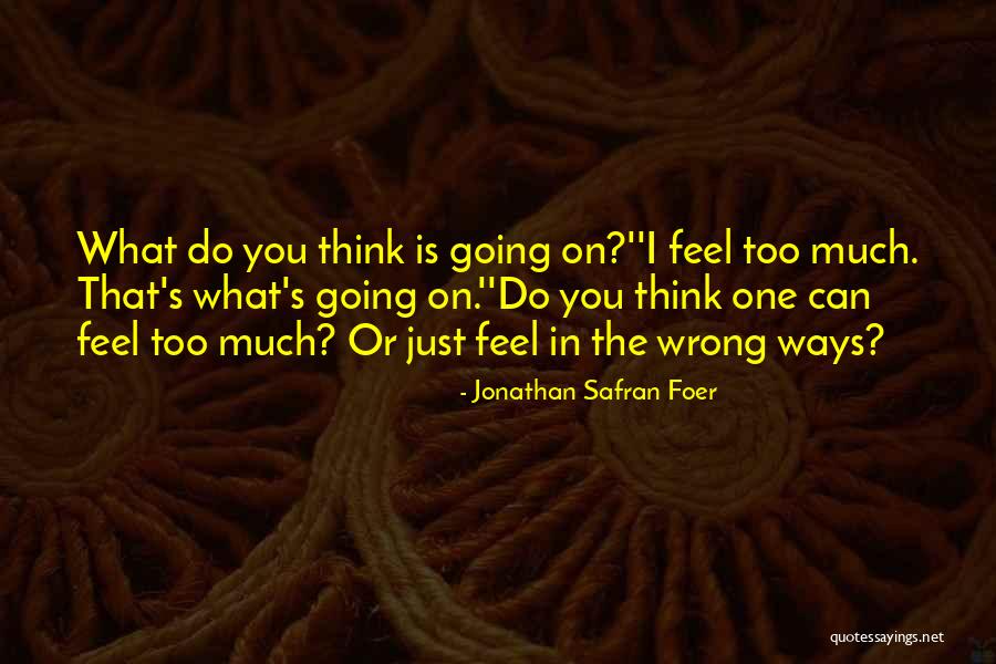 Szomor S G Quotes By Jonathan Safran Foer Szomor S G Quotes By Jonathan Safran Foer