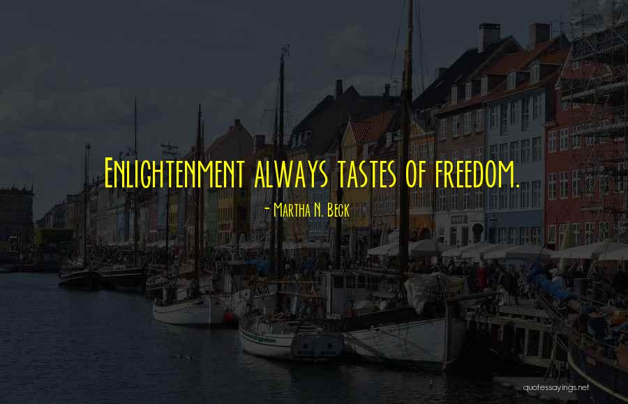 Szorgalom Fogalma Quotes By Martha N. Beck Szorgalom Fogalma Quotes By Martha N. Beck
