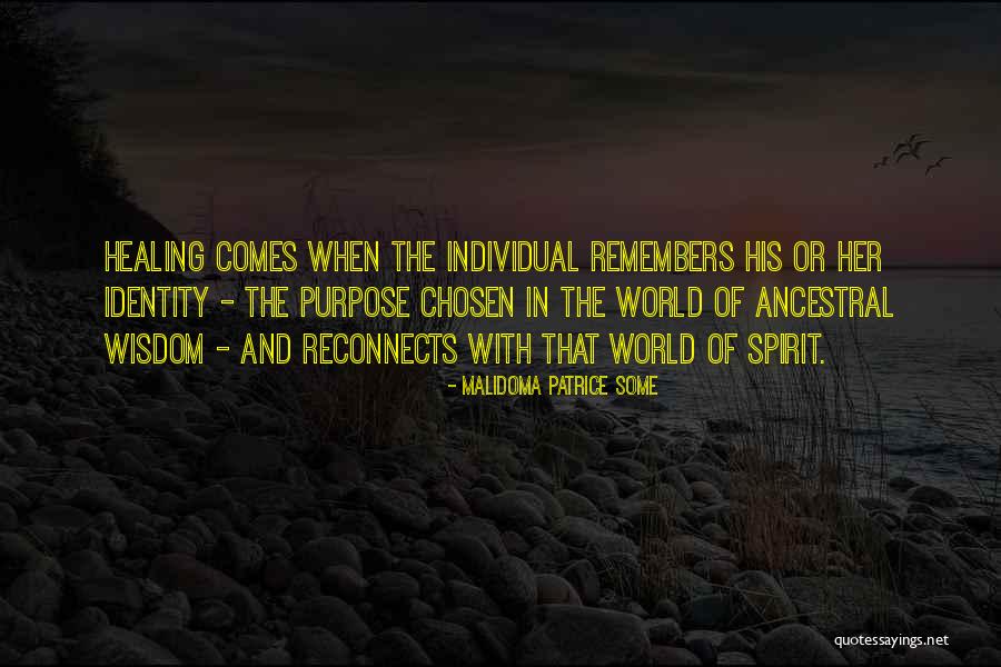 Szostak Design Quotes By Malidoma Patrice Some Szostak Design Quotes By Malidoma Patrice Some