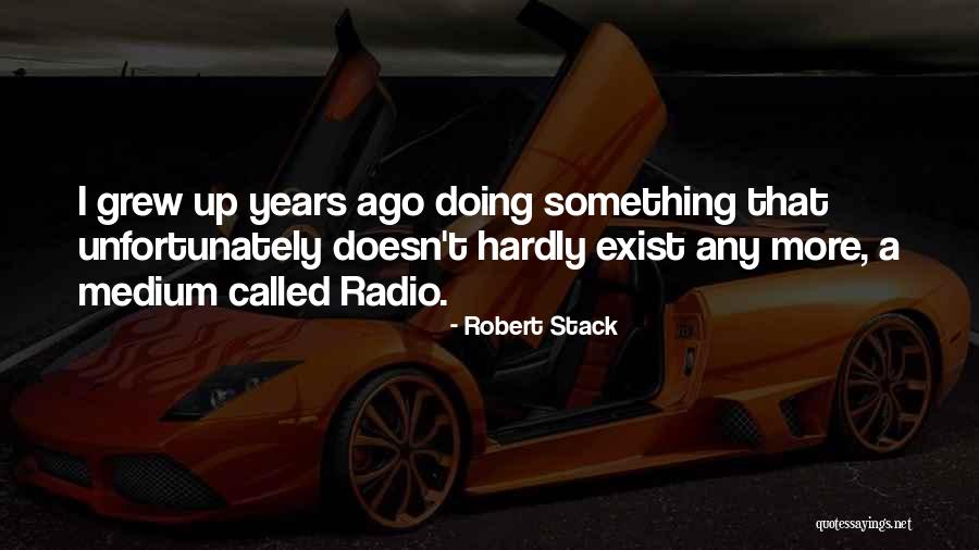 Szostka Mieczy Quotes By Robert Stack Szostka Mieczy Quotes By Robert Stack
