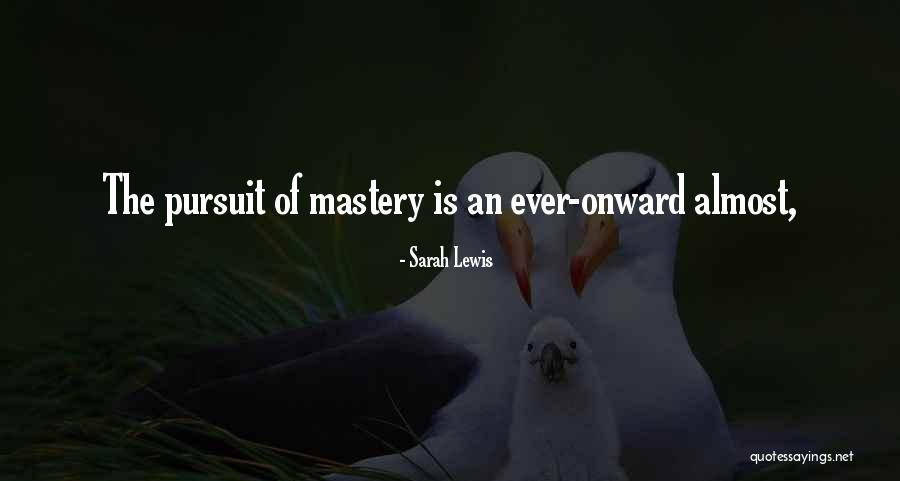 Szp Ker Korner 100 Quotes By Sarah Lewis Szp Ker Korner 100 Quotes By Sarah Lewis