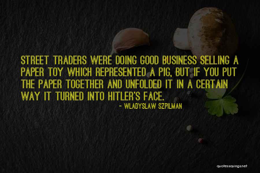 Szpilman Quotes By Wladyslaw Szpilman Szpilman Quotes By Wladyslaw Szpilman
