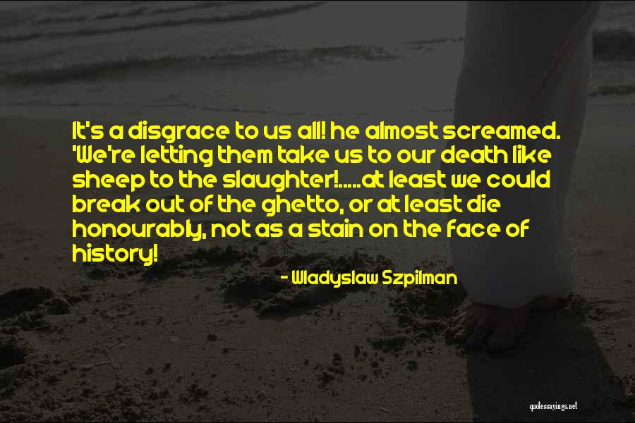 Szpilman Quotes By Wladyslaw Szpilman Szpilman Quotes By Wladyslaw Szpilman