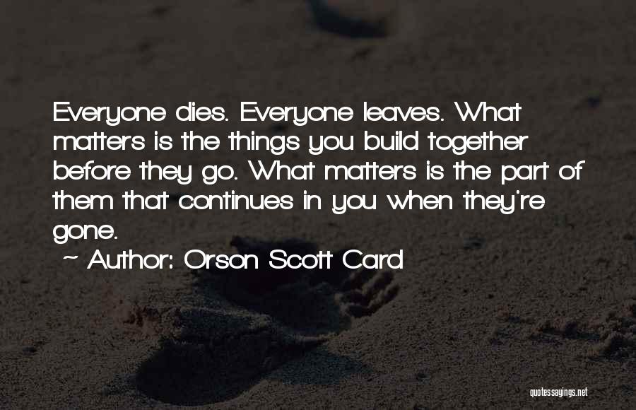 Szrapnel Quotes By Orson Scott Card