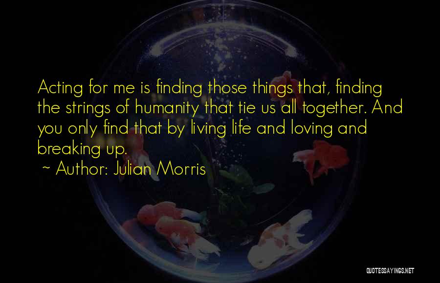 Szszszsz Quotes By Julian Morris